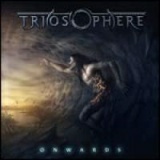 Triosphere - Onwards